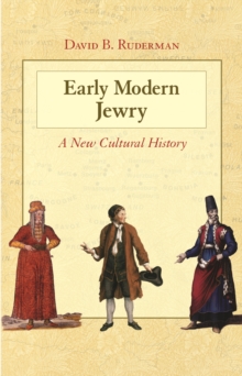 Image for Early modern Jewry: a new cultural history