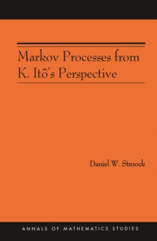 Image for Markov Processes from K. Ito's Perspective
