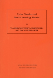 Image for Cycles, Transfers, and Motivic Homology Theories