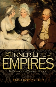 Image for The inner life of empires: an eighteenth-century history
