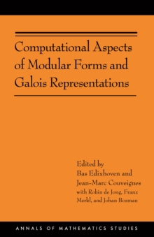 Image for Computational aspects of modular forms and Galois representations: how one can compute in polynomial time the value of Ramanujan's tau at a prime