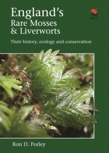 Image for England's rare mosses & liverworts: their history, ecology and conservation