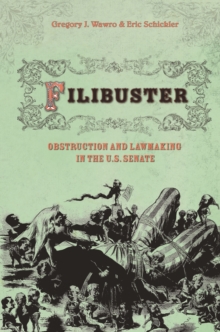 Image for Filibuster: obstruction and lawmaking in the U.S. Senate