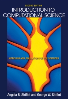 Image for Introduction to computational science: modeling and simulation for the sciences
