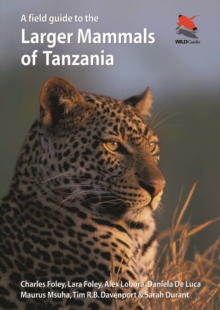 Image for A field guide to the larger mammals of Tanzania