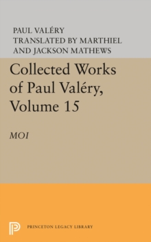 Image for Collected Works of Paul Valery, Volume 15: Moi