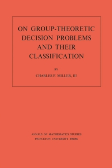 Image for On Group-Theoretic Decision Problems and Their Classification. (AM-68)