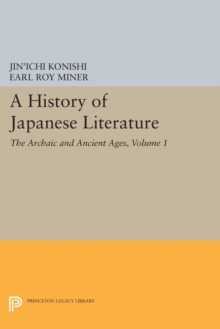 Image for History of Japanese Literature, Volume 1: The Archaic and Ancient Ages