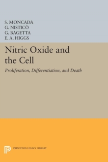 Image for Nitric Oxide and the Cell: Proliferation, Differentiation, and Death