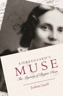 Image for Kierkegaard's Muse: The Mystery of Regine Olsen