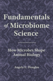 Image for Fundamentals of Microbiome Science: How Microbes Shape Animal Biology