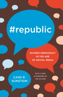 Image for #Republic: Divided Democracy in the Age of Social Media