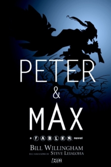Image for Peter & Max A Fables Novel HC