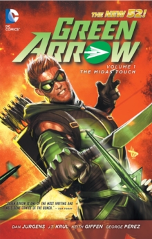 Image for Green Arrow Vol. 1: The Midas Touch (The New 52)