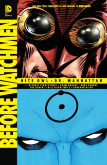 Image for Before Watchmen: Nite Owl/Dr. Manhattan