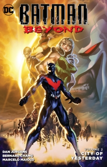 Image for Batman Beyond Vol. 2 City Of Yesterday