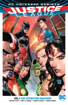 Image for Justice League Vol. 1: The Extinction Machines (Rebirth)