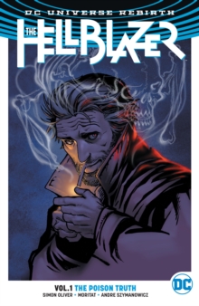 Image for The Hellblazer Vol. 1: The Poison Truth (Rebirth)