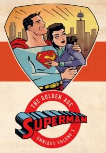 Image for Superman, the Golden AgeVolume 3