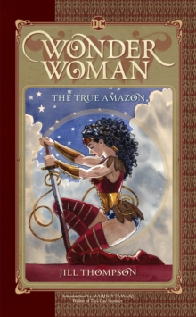 Image for Wonder Woman  : the true Amazon