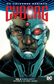 Image for Cyborg Volume 3. Rebirth