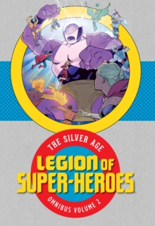 Image for Legion of Super-Heroes  : the silver age omnibusVolume 2
