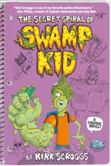 Image for The Secret Spiral of Swamp Kid