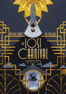Image for The Lost Carnival : A Dick Grayson Graphic Novel