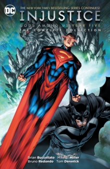 Image for Injustice: Gods Among Us Year Five- The Complete Collection