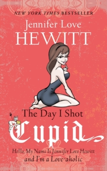Day I Shot Cupid