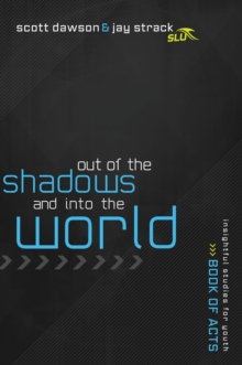 Image for Out of the Shadows and Into the World