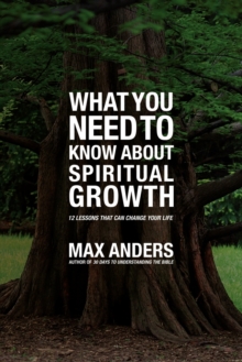 Image for What You Need to Know About Spiritual Growth