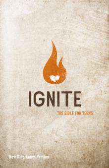 Image for Ignite: the Bible for teens : New King James version.