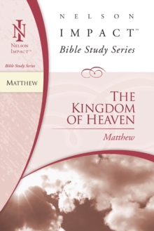 Image for The Kingdom of Heaven: Matthew