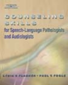 Image for Counseling Skills for Speech-language Pathologists and Audiologists