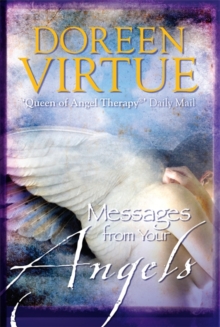 Image for Messages From Your Angels : What Your Angels Want You to Know