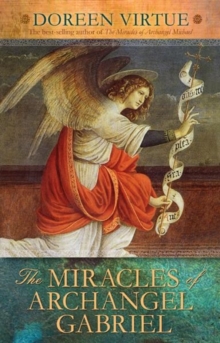Miracles of Archangel Gabriel