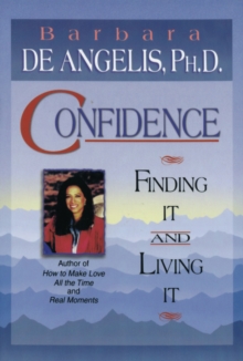 Image for Confidence: finding it and living it