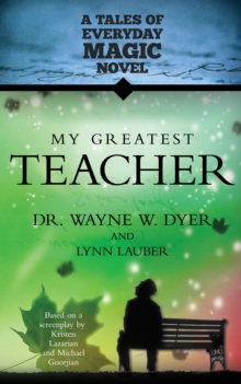Image for My greatest teacher: a tales of everyday magic novel
