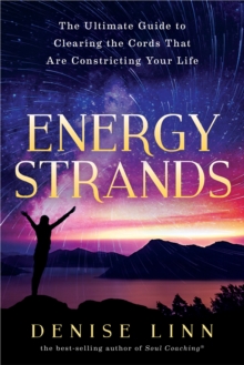 Image for Energy strands: the ultimate guide to clearing the cords that are constricting your life