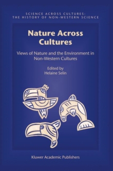 Image for Nature across cultures  : views of nature and the environment in non-western cultures