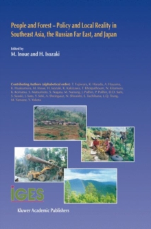 Image for People and Forest — Policy and Local Reality in Southeast Asia, the Russian Far East, and Japan