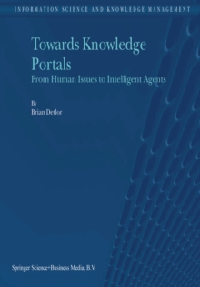 Image for Towards knowledge portals: from human issues to intelligent agents