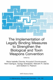 Image for The implementation of legally binding measures to strengthen the biological and toxin weapons convention