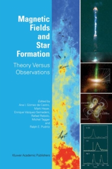 Image for Magnetic Fields and Star Formation : Theory Versus Observations