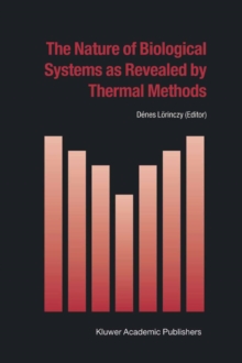 Image for The nature of biological systems as revealed by thermal methods