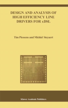 Image for Design and analysis of high efficiency line drivers for xDSL