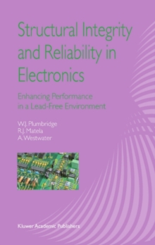 Image for Structural integrity and reliability in electronics: enhancing performance in a lead-free environment