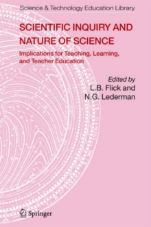 Image for Scientific inquiry and nature of science: implications for teaching, learning, and teacher education