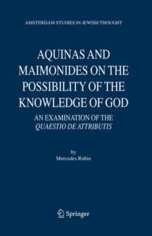 Aquinas and Maimonides on the Possibility of the Knowledge of God